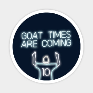 Goat Times are Coming Magnet